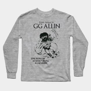 GG Allin Public Animal #1 Vintage \m/ Design Long Sleeve T-Shirt